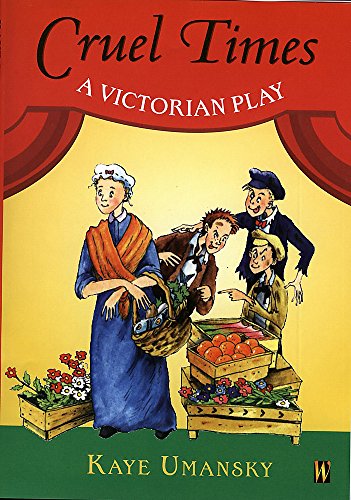 Beispielbild fr History Plays: Cruel Times - A Victorian Play zum Verkauf von AwesomeBooks