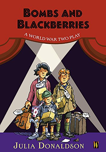 Imagen de archivo de History Plays: Bombs and Blackberries - A World War Two Play a la venta por WorldofBooks