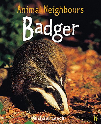 Stock image for Badger (Animal Neighbours)