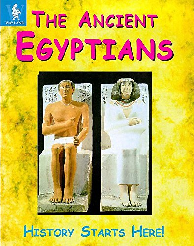 Beispielbild fr The Ancient Egyptians (History Starts Here) zum Verkauf von WorldofBooks