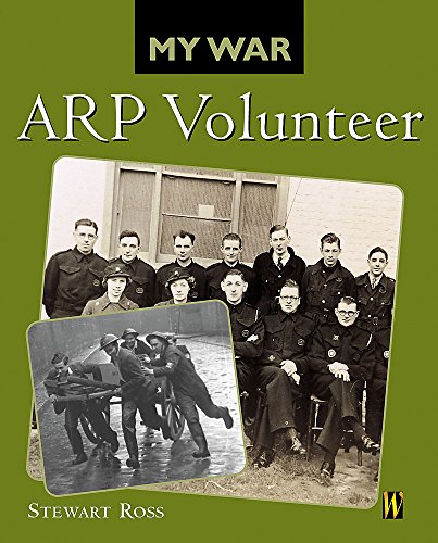 9780750242158: ARP Volunteer (My War)