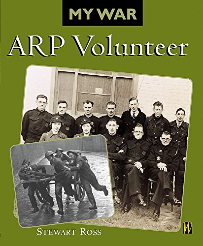 9780750242165: ARP Volunteer (My War)