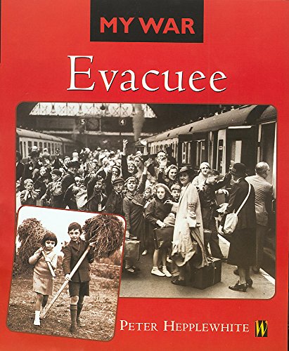 Beispielbild fr Evacuee (My War) zum Verkauf von WorldofBooks