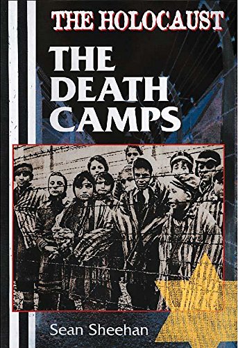 9780750242752: The Holocaust: Death Camps (The Holocaust)