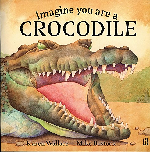 Imagen de archivo de Imagine You Are A Crocodile a la venta por WorldofBooks