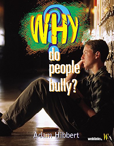 Stock image for Do People Bully? (Why?) for sale by WorldofBooks