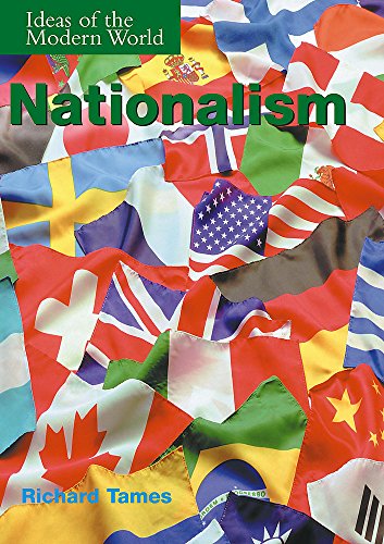 Nationalism (Ideas of the Modern World) (9780750243698) by Richard L. Tames