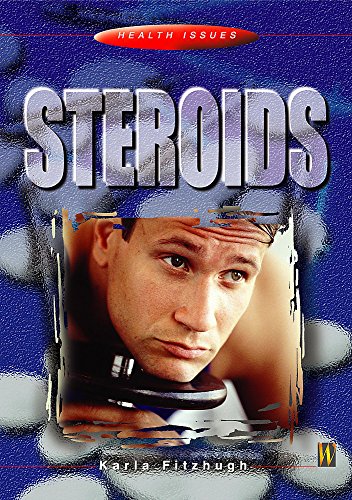 Stock image for Health Issues: Steroids for sale by WorldofBooks