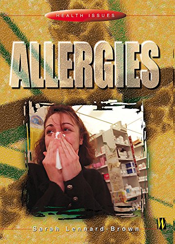 Allergies (9780750243780) by Sarah Lennard-Brown