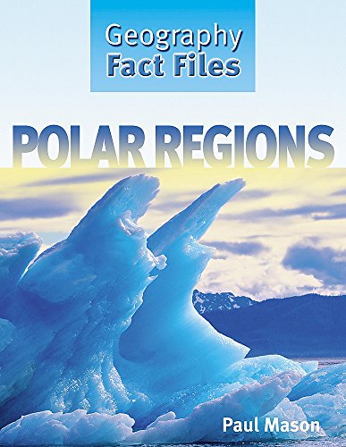 Polar Regions (9780750244015) by Paul Mason