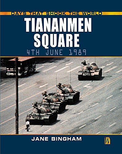 Tiananmen Square (Days That Shook the World) (9780750244152) by Jane Bingham