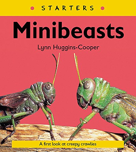 Minibeasts (Starters) (9780750244220) by Huggins-Cooper, Lynn