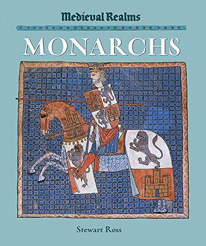 9780750244336: Medieval Realms: Monarchs