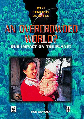 An Overcrowded World? (9780750244558) by Rob Bowden