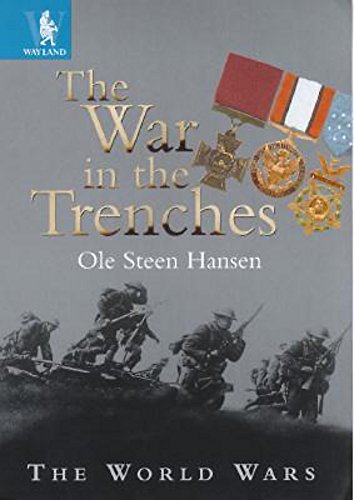 Beispielbild fr The World Wars: The War In The Trenches zum Verkauf von AwesomeBooks