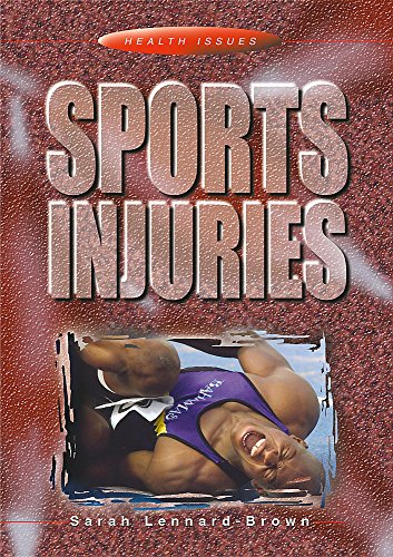 Beispielbild fr Health Issues: Sports Injuries zum Verkauf von WorldofBooks