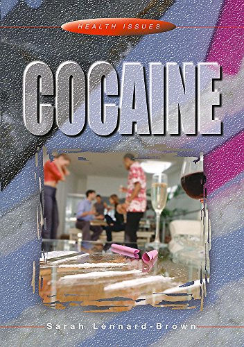 Cocaine (9780750244855) by Sarah Lennard-Brown