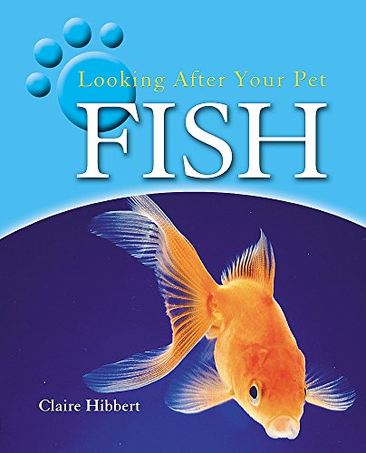 Stock image for Fish (Looking After Your Pet) for sale by MusicMagpie