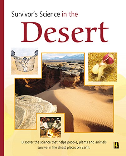 In the Desert (Survivor's Science) (9780750245395) by Peter Riley