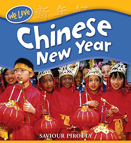 Imagen de archivo de We Love Festivals: Chinese New Year a la venta por WorldofBooks