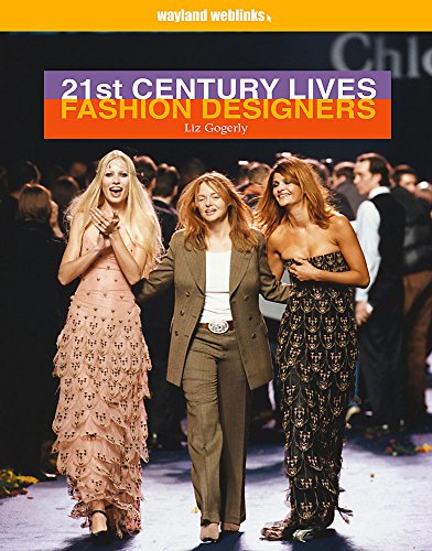 Stock image for Fashion Designers (21st Century Lives) for sale by WorldofBooks