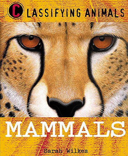 9780750246675: Mammals (Classifying Animals)