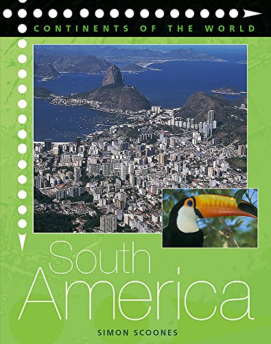 Stock image for Continents Of The World: South America for sale by WorldofBooks
