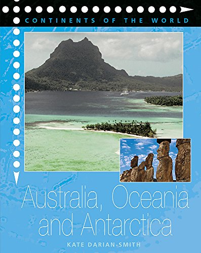 Beispielbild fr Australia, Oceania and Antarctica (Continents of the World) zum Verkauf von WorldofBooks