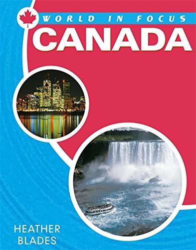 Beispielbild fr World in Focus: Canada zum Verkauf von WorldofBooks