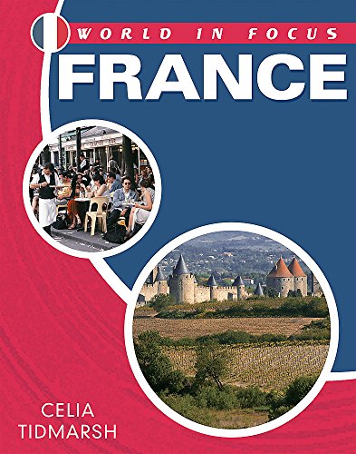 Stock image for World in Focus: France for sale by WorldofBooks