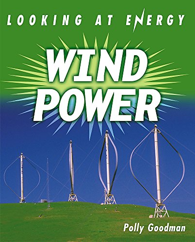 Stock image for Wind Power (Looking At Energy) for sale by WorldofBooks