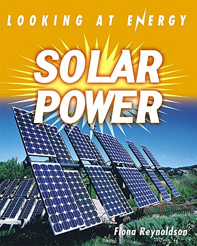 Beispielbild fr Solar Power (Looking At Energy) zum Verkauf von Reuseabook