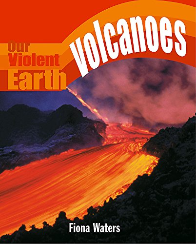 Our Violent Earth (9780750247306) by Fiona Waters