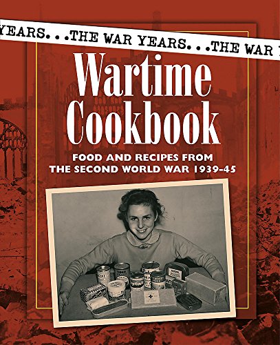 9780750247597: Wartime Cookbook