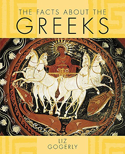 Stock image for The Greeks (The Facts About) for sale by WorldofBooks