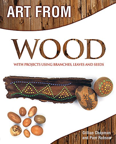 Art from Wood (9780750247863) by Pam Robson