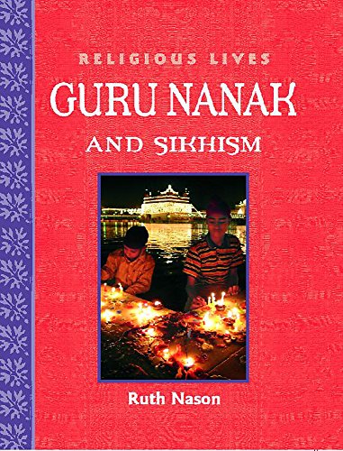 Stock image for Religious Lives: Guru Nanak and Sikhism for sale by WorldofBooks