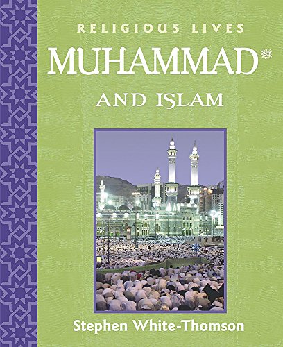 Imagen de archivo de Muhammad and Islam (Religious Lives) a la venta por WorldofBooks