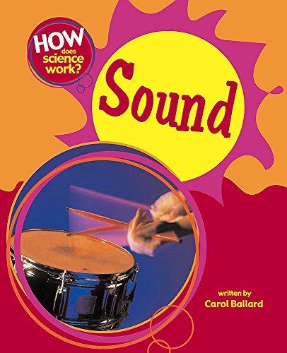 Sound (How Does Science Work?) (9780750248013) by Carol Ballard