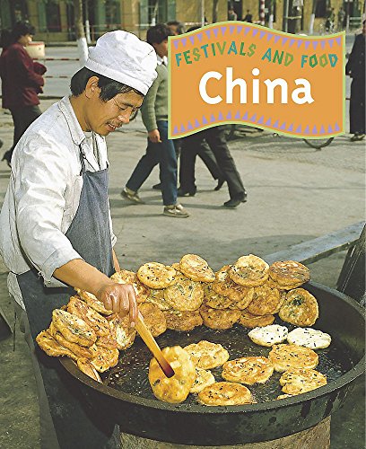 Stock image for China (Festivals and Food) for sale by AwesomeBooks