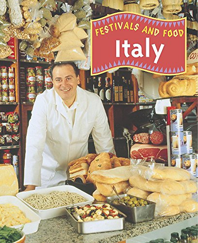 Italy (Festivals & Food) (9780750248433) by Saviour Pirotta