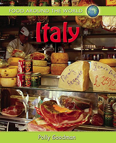 Stock image for Italy (Food Around the World) for sale by WorldofBooks