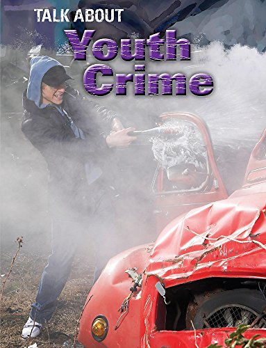 Talk About: Youth Crime - Bailey, Jacqui