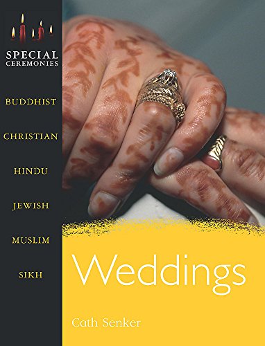 Weddings (Special Ceremonies) (9780750249744) by Cath Senker
