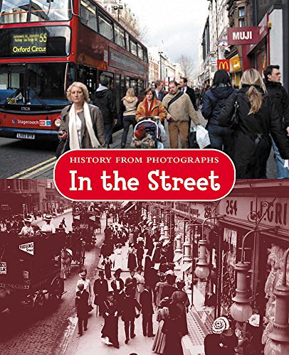 Beispielbild fr In the Street (History from Photographs) zum Verkauf von Phatpocket Limited