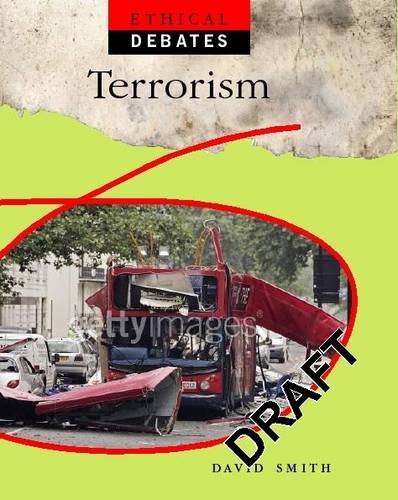 Terrorism (Ethical Debates) - Smith, David