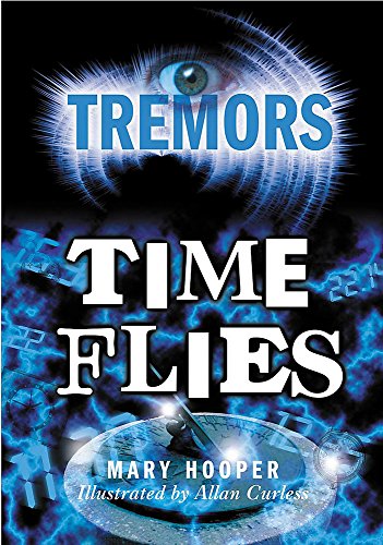 Beispielbild fr Time Flies (Tremors) zum Verkauf von AwesomeBooks