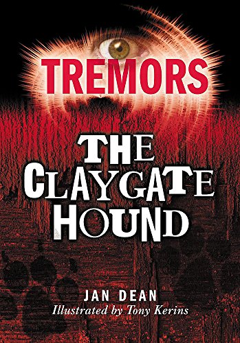 Beispielbild fr Tremors: The Claygate Hound zum Verkauf von WorldofBooks