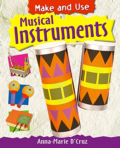 Beispielbild fr Musical Instruments (Make and Use) zum Verkauf von AwesomeBooks