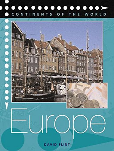 Europe (Continents of the World) (9780750250948) by David Flint